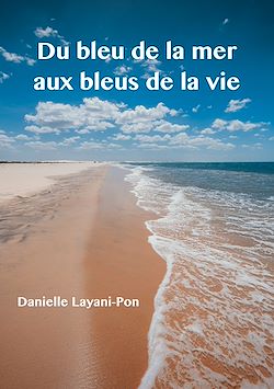 Télécharger le livre :  Du bleu de la mer aux bleus de la vie