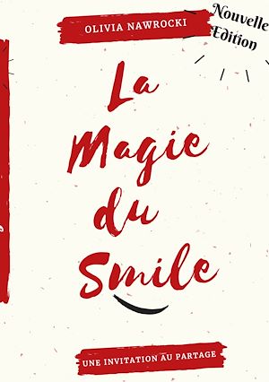 Téléchargez le livre :  La magie du smile