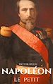 Télécharger le livre :  Napoléon le Petit