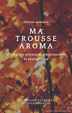 Télécharger le livre :  MA TROUSSE AROMA