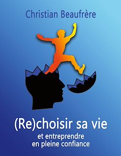 Télécharger le livre :  (Re)choisir sa vie