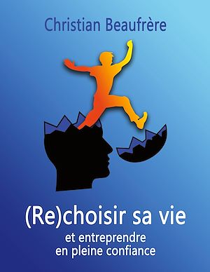 Téléchargez le livre :  (Re)choisir sa vie