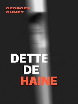 Télécharger le livre :  Dette de haine