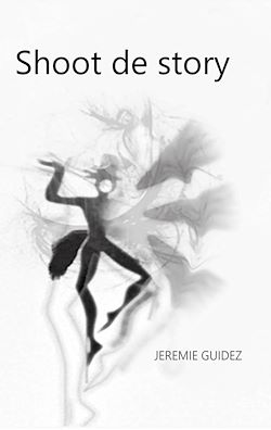 Télécharger le livre :  Shoot de story