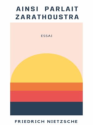 Téléchargez le livre :  Ainsi parlait Zarathoustra