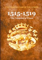 Télécharger le livre :  1515-1519 : The Conquest of Power