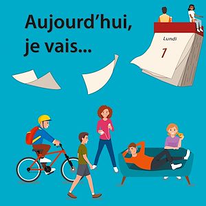 Téléchargez le livre :  Aujourd'hui, je vais...