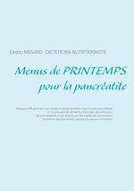 Télécharger le livre :  Menus de printemps pour la pancréatite