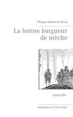 Télécharger le livre :  La bonne longueur de mèche