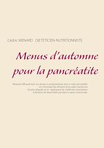 Télécharger le livre :  Menus d'automne pour la pancréatite