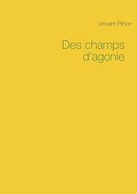 Télécharger le livre :  Des champs d'agonie