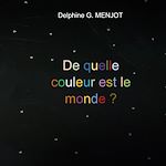Télécharger le livre :  De quelle couleur est le monde ?