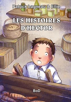 Télécharger le livre :  Les histoires d'Hector