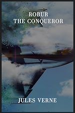 Télécharger le livre :  Robur the Conqueror