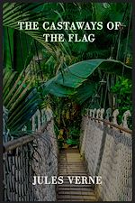 Télécharger le livre :  The Castaways of the Flag