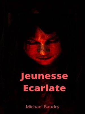 Téléchargez le livre :  Jeunesse Ecarlate