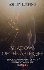 Download this eBook Shadows of the Afterlife