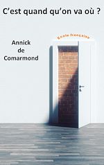 Télécharger le livre :  C'est quand qu'on va où ?