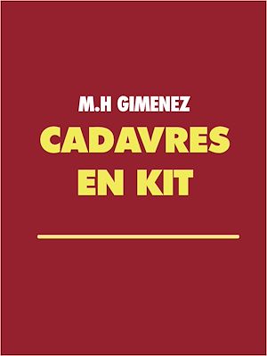 Téléchargez le livre :  CADAVRES EN KIT