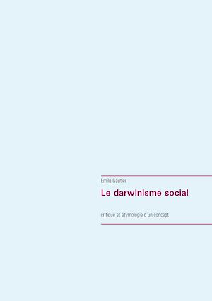 Téléchargez le livre :  Le darwinisme social
