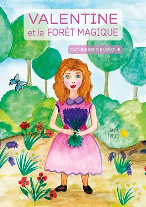 Download the eBook: Valentine et la forêt magique