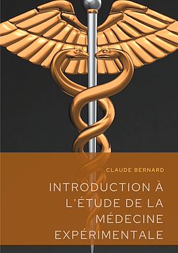 Télécharger le livre :  Introduction à l'étude de la médecine expérimentale