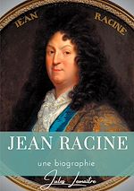 Télécharger le livre :  Jean Racine