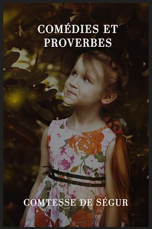 Téléchargez le livre :  Comédies et proverbes