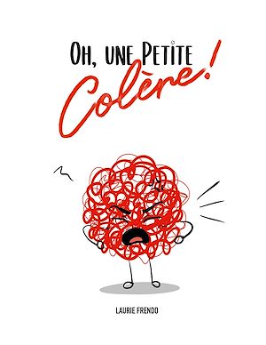 Téléchargez le livre :  Oh, une petite colère