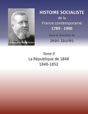Téléchargez le livre :  Histoire socialiste de la France contemporaine