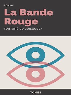 Télécharger le livre :  La Bande rouge