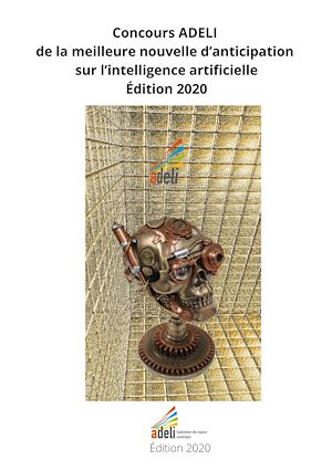 Download the eBook: Concours ADELI de la meilleure nouvelle de d'anticipation sur l'intelligence artificiellle