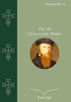 Télécharger le livre :  Vie de Guillaume Farel