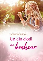Download this eBook Un clin d'oeil au bonheur