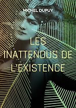 Download this eBook Les inattendus de l'existence