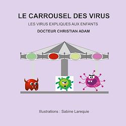 Télécharger le livre :  Le Carrousel des Virus