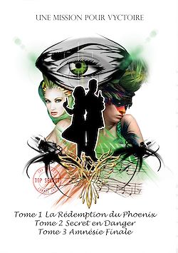 Télécharger le livre :  Une Mission pour Vyctoire, la Trilogie