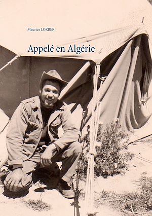 Téléchargez le livre :  APPELÉ EN ALGERIE