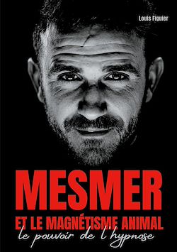 Télécharger le livre :  Mesmer et le magnétisme animal