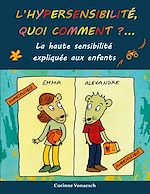 Télécharger le livre :  L'hypersensibilité, quoi comment?
