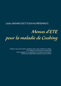 Télécharger le livre :  Menus d'été pour la maladie de Cushing