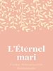 Télécharger le livre :  L'Éternel Mari