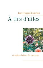 Download this eBook À tirs d'ailes