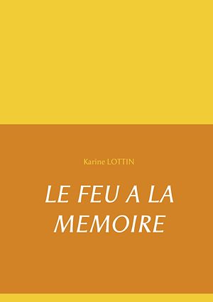 Download the eBook: LE FEU A LA MEMOIRE