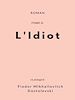 Télécharger le livre :  L'Idiot