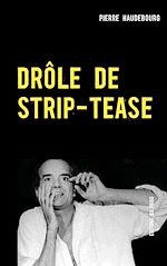 Download this eBook DRÔLE DE STRIP-TEASE