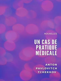 Télécharger le livre :  Un cas de pratique médicale