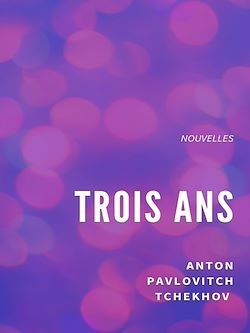 Télécharger le livre :  Trois ans