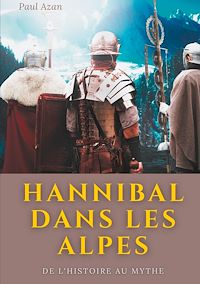 Téléchargez le livre :  Hannibal dans les Alpes
