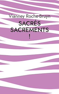 Téléchargez le livre :  Sacrés sacrements !